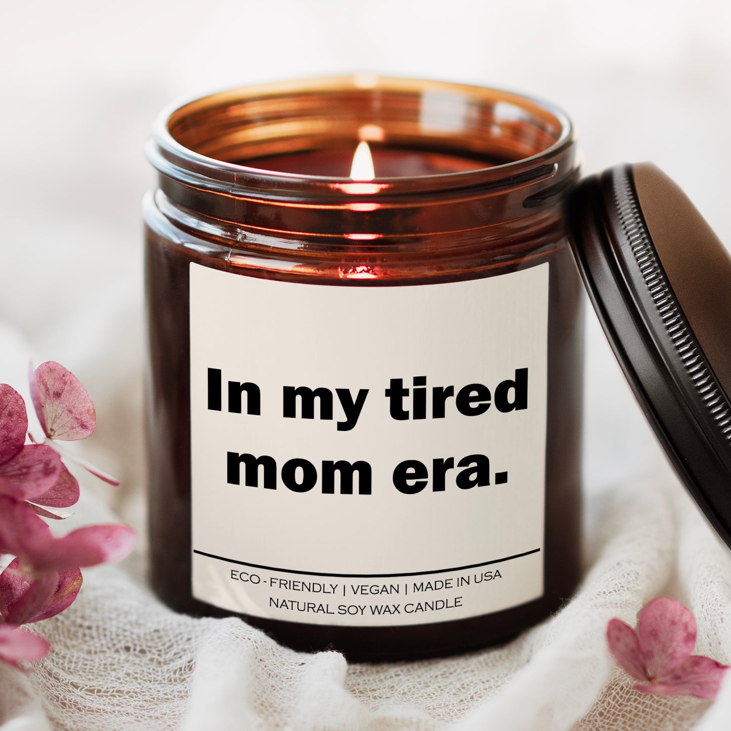 "In My Tired Mom Era" candle